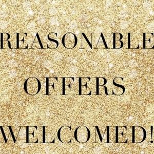 I accept any reasonable offers !